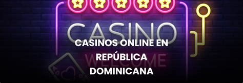 top casinos online republica dominicana - mejores casinos online republica dominicana